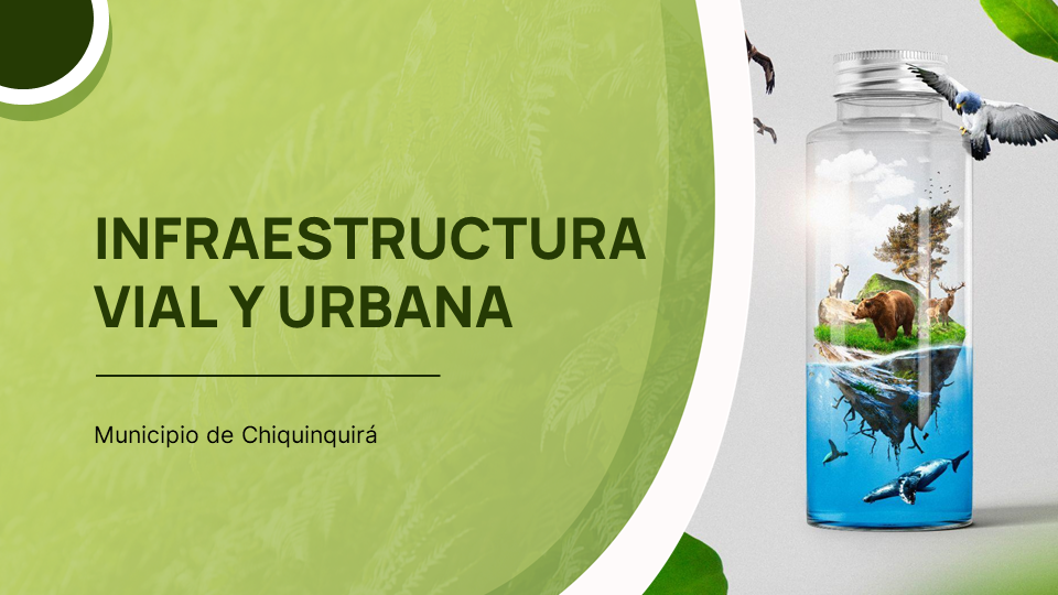 CHIQUINQUIRÁ Infraestructura Vial Urbana y Rural